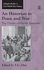 An Historian in Peace and War — The Diaries of Harold Temperley