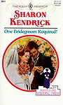 One Bridegroom Required! by Sharon Kendrick — Reviews, Discussion, Bookclubs, Lists