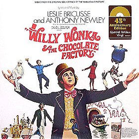 Willy Wonka & The Chocolate Factory (45th Anniversary Edition)