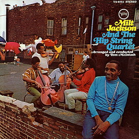 Milt Jackson and the Hip String Quartet