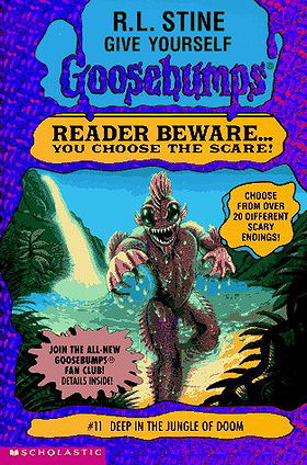Give Yourself Goosebumps, No. 11: Deep in the Jungle of Doom 