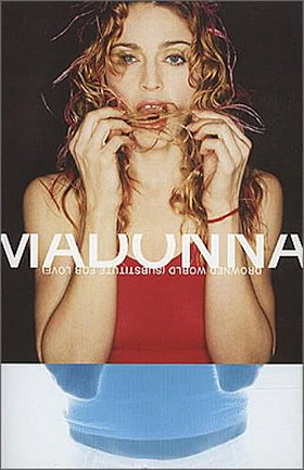 Madonna: Drowned World/Substitute for Love