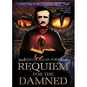 Edgar Allan Poe's Requiem for the Damned