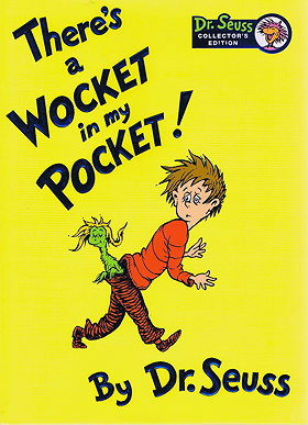 There's a Wocket in my Pocket Dr. Seuss Collector's Edition