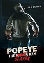 Popeye: The Slayer Man