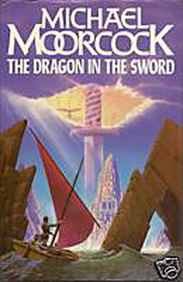 The Dragon in the Sword (Erekose Series)
