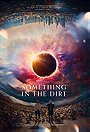 Something in the Dirt (2022)