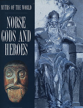Norse Gods and Heroes (Myths of the World) by Roberts, Morgan J. published by Metro Books Hardcover