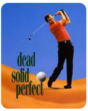 Dead Solid Perfect                                  (1988)