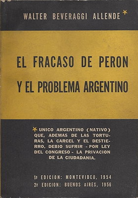 El Fracaso De Perón Y El Problema Argentino