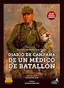 DIARIO DE CAMPAÑA DE UN MÉDICO DE BATALLÓN 