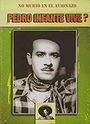 ¡Pedro Infante vive!