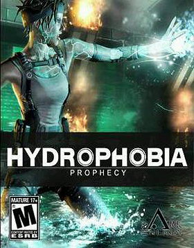 Hydrophbia: Prophecy