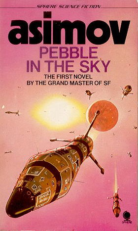 Pebble in the Sky (The Empire Novels)