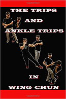 The Trips & Ankle Trips In Wing Chun by Neskorodev Semyon