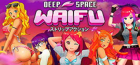 DEEP SPACE WAIFU