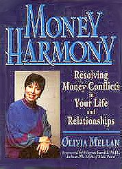 Money Harmony: Resolving Money Conflicts in Your Life and Your Relationships