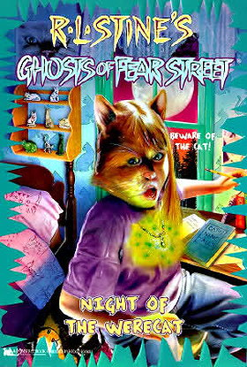 Ghosts of Fear Street: Night of the Werecat (No. 12)