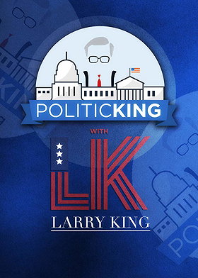 PoliticKING with Larry King