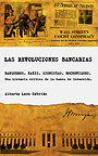 LAS REVOLUCIONES BANCARIAS — Una historia crítica de la banca de inversión.