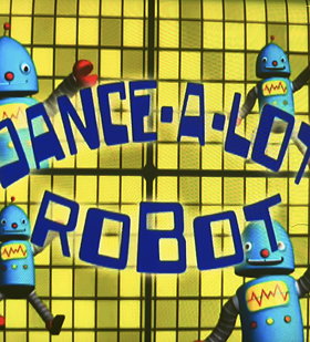 Dance-A-Lot Robot