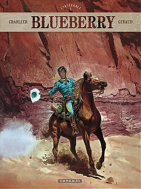 Blueberry: Intégrale, Tome 1 (Blueberry #1–3)