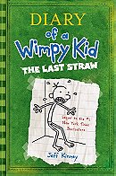Diary of a Wimpy Kid, Book 3: Last Straw