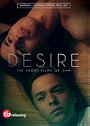 Desire: The Short Films of Ohm