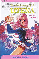 Revolutionary Girl Utena, Vol. 4: To Bud