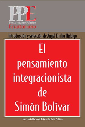 El pensamiento integracionista de Simón Bolívar