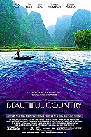 The Beautiful Country                                  (2004)
