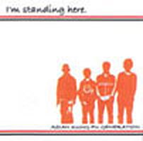 I'm Standing Here