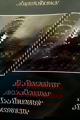 EL DESCRÉDITO DE LA REALIDAD O LA DIMENSIÓN DESCONOCIDA