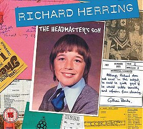 Richard Herring - The Headmaster's Son