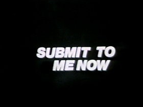 Submit to Me Now