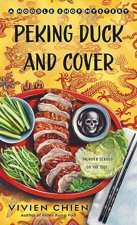 Peking Duck and Cover: A Noodle Shop Mystery (A Noodle Shop Mystery, 10)