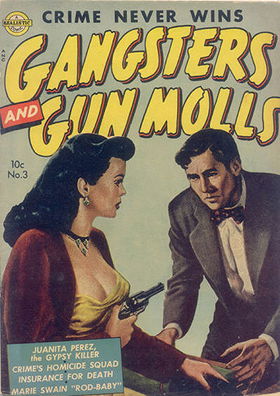 Gangsters and Gunmolls