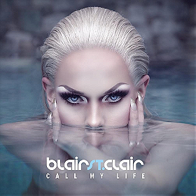 Blair St. Clair: Call My Life