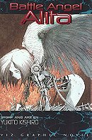 Battle Angel Alita:Rusty Angel, Volume 01 (VIZ Graphic Novel)