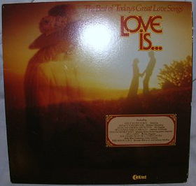 Love Is... The Best of Today's Great Love Songs