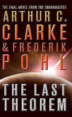 The Last Theorem by Arthur C. Clarke