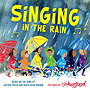 Singin’ In The Rain 