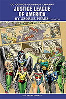 Justice League of America by George Perez, Vol. 2 (DC Comics Classics Library)