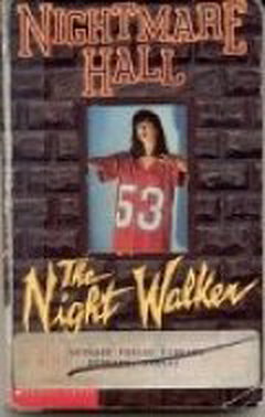 The Night Walker (Nightmare Hall)