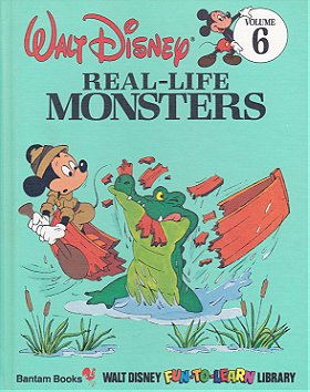 Walt Disney's Real-Life Monsters (Fun-To-Learn Library Volume 6)
