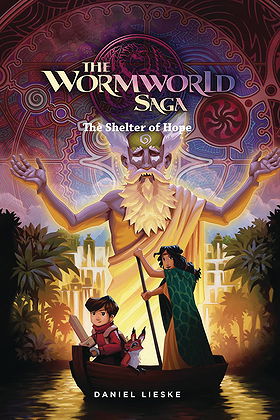 The Wormworld Saga, Vol. 2: Shelter of Hope
