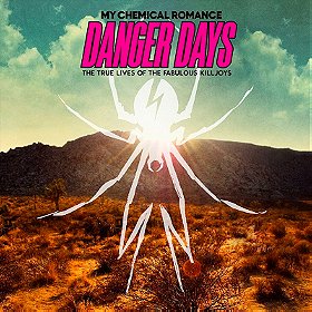 Danger Days: The True Lives of the Fabulous Killjoys