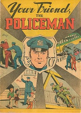 Your Friend, the Policeman