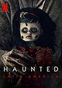 Haunted: Latin America