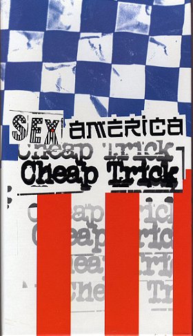 Sex, America, Cheap Trick